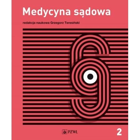 MEDYCYNA SĄDOWA TOM 2 DIAGNOSTYKA SĄDOWA TERESIŃSKI