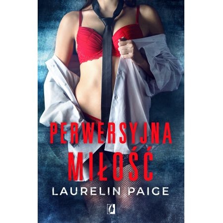 KUSZĄCY DUET T2 PERWERSYJNA MIŁOŚĆ LAURELIN PAIGE
