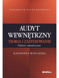 AUDYT WEWNĘTRZNY TEORIA I ZASTOSOWANIE K. WINIARSKA 