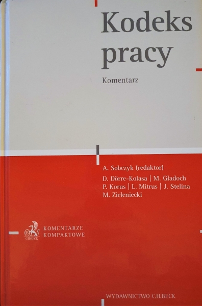 KODEKS PRACY KOMENTARZ SOBCZYK DORRE KOLASA