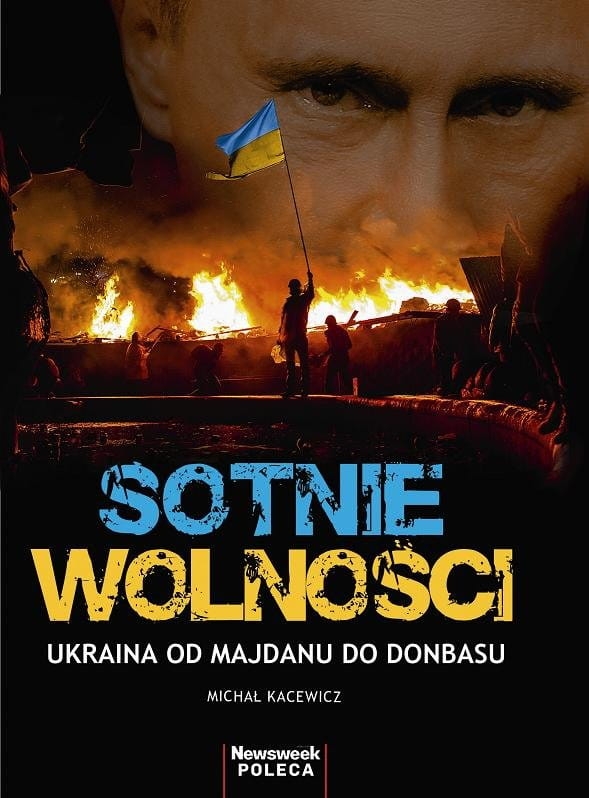 sotnie-wolnosci-ukraina-od-majdanu-do-donbasu-b-iext36458964.jpg
