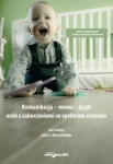 KOMUNIKACJA MOWA JĘZYK OSÓB Z ZABURZENIAMI BŁESZYŃSKI