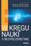 W KRĘGU NAUKI O BEZPIECZEŃSTWIE JURGILEWICZ