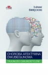 CHOROBA AFEKTYWNA DWUBIEGUNOWA ŚWIĘCICKI 