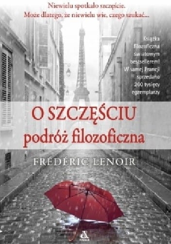 O SZCZĘŚCIU PODRÓŻ FILOZOFICZNA F LENOIR 
