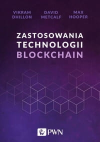 ZASTOSOWANIA TECHNOLOGII BLOCKCHAIN DHILLON 