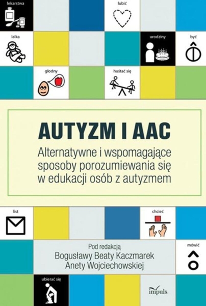 AUTYZM I AAC KACZMAREK BOGUSŁAWA BEATA