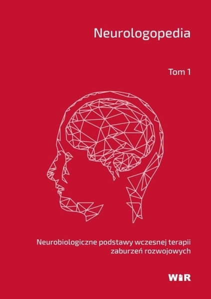 NEUROLOGOPEDIA NEUROBIOLOGICZNE PODSTAWY