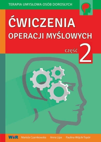 ĆWICZENIA OPERACJI MYŚLOWYCH CZĘŚĆ 2 CZARNKOWSKA 