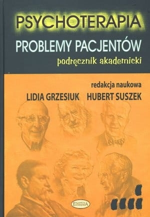 PSYCHOTERAPIA TOM V PROBLEMY PACJENTÓW  SUSZEK   