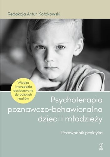 PSYCHOTERAPIA POZNAWCZO BEHAWIORALNA DZIECI 