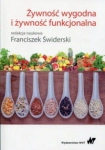 ŻYWNOŚĆ WYGODNA I ŻYWNOŚĆ FUNKCJONALNA ŚWIDERSKI 