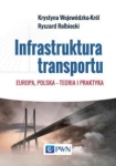 INFRASTRUKTURA TRANSPORTU ROLBIECKI KRYSTYNA KRÓL 