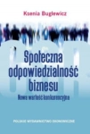 SPOŁECZNA ODPOWIEDZIALNOŚĆ BIZNESU KSENIA BUGLEWICZ 