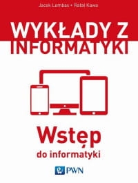 WSTĘP DO INFORMATYKI JACEK LEMBAS RAFAŁ KAWA 