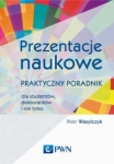PREZENTACJE NAUKOWE PIOTR WASYLCZYK 