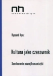 KULTURA JAKO CZASOWNIK RYSZARD NYCZ 