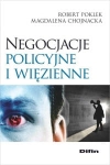 NEGOCJACJE POLITYCZNE I WIĘZIENNE ROBERT POKLEK 