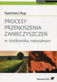 PROCESY PRZENOSZENIA ZANIECZYSZCZEŃ KAZIMIERZ RUP 