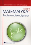 MATEMATYKA ANALIZA MATEMATYCZNA CZĘŚĆ 2 ŻAKOWSKI 