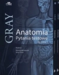 ANATOMIA GREY PYTANIA TESTOWE TOM 1-3 MACIEJEWSKI