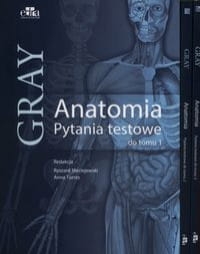 ANATOMIA GREY PYTANIA TESTOWE TOM 1-3 MACIEJEWSKI