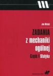 ZADANIA Z MECHANIKI OGÓLNEJ STATYKA JAN MISIAK 