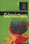 GÓRNICTWO TOM 1 JERZY HONYSZ 