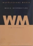 WSPÓŁCZESNE MEDIA TOM 1 IWONA HOFMAN DANUTA FIGURA 