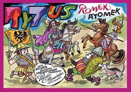 TYTUS ROMEK I A'TOMEK JAKO RYCERZE BOLESŁAWA