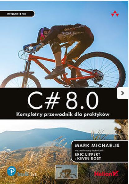 C# 8.0. KOMPLETNY PRZEWODNIK MARK MICHAELIS 