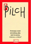 PRETENSJA O TYTUŁ JEST JEDYNĄ JERZY PILCH