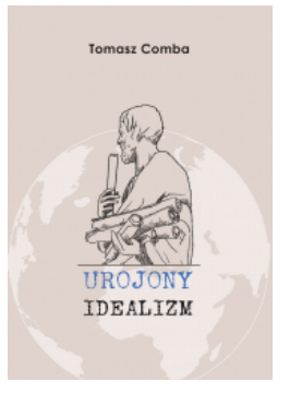 UROJONY IDEALIZM TOMASZ COMBA