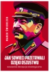 JAK SOWIECI PRZETRWALI DZIĘKI OSZUSTWU ŚWIERCZEK