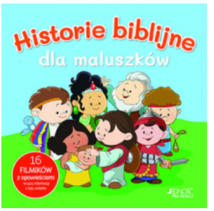 HISTORIE BIBLIJNE DLA MALUSZKÓW PRACA ZBIOROWA