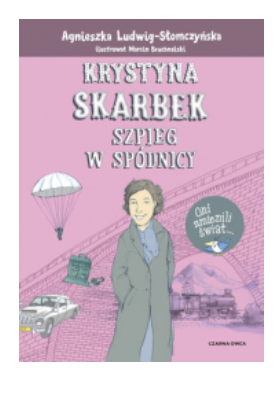 KRYSTYNA SKARBEK SZPIEG W SPÓDNICY SŁOMCZYŃSKA