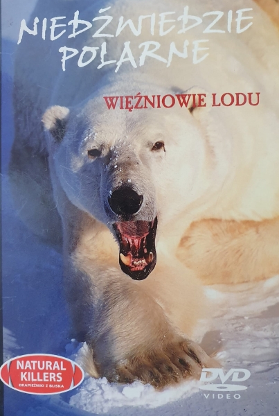 WIĘŻNIOWIE LODU NIEDŹWIEDZIE POLARNE NATURAL DVD 