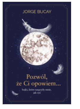 POZWÓL ŻE CI OPOWIEM JORGE BUCAY