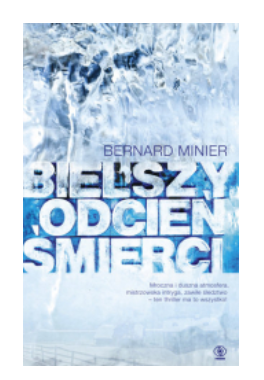BIELSZY ODCIEŃ ŚMIERCI BERNARD MINIER