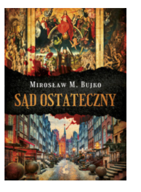 SĄD OSTATECZNY MIROSŁAW BUJKO