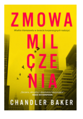 ZMOWA MILCZENIA CHANDLER BAKER 