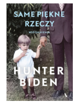 SAME PIĘKNE RZECZY HUNTER BIDER 
