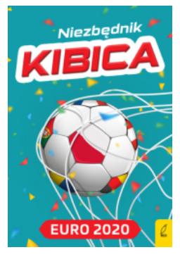 NIEZBĘDNIK KIBICA PRACA ZBIOROWA 