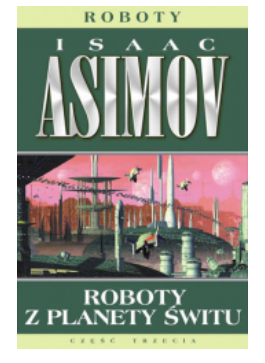 ROBOTY Z PLANETY ŚWITU TOM 4 ISAAC ASIMOV