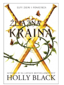 ŻELAZNA KRAINA TOM 3 HOLLY BACK