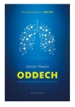 ODDECH NAUKOWE POSZUKIWANIA JAMES NESTOR 