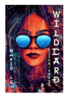 WILDCARD DZIKA KARTA TOM 2 MARIE LU