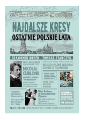 NAJDALSZE KRESY SŁAWOMIR KOPER STAŃCZYK