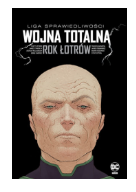 LIGA SPRAWIEDLIWOŚCI WOJNA TOTALNA TYNION SNYDER