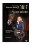 KONIE PASJA OD POKOLEŃ WYDANIE ROZSZERZONE KRAŚKO 